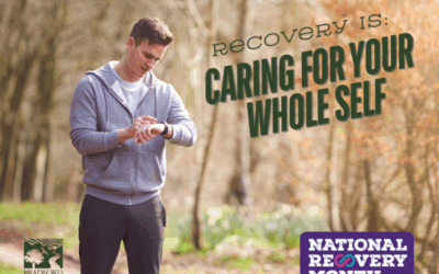 Recovery is a Way to Care for Yourself Every Day